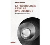 La psychologie est-elle une science ? Patricia Mercader (Auteur)