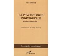 La Psychologie Individuelle - Oeuvres Choisies Tome 5