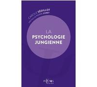 La Psychologie jungienne Carole Sédillot (Auteur)