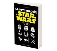 La Psychologie selon Star Wars - Jean-François Marmion - L'opportun Eds De - broché - Essai