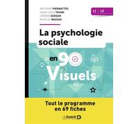 La psychologie sociale en 90 visuels - Licences 1 et 2 - Anthony Piermatteo - De Boeck Supérieur - broché - Essai