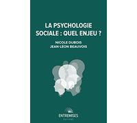 LA PSYCHOLOGIE SOCIALE - QUEL ENJEU ?