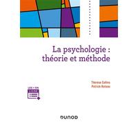 La psychologie : théorie et méthode - Thérèse Collins - Dunod - broché - Guide
