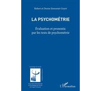 La psychométrie – Évaluation et pronostic par les tests de psychométrie – L'Harmattan