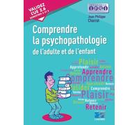 La psychopathologie de l'adulte et de l'enfant