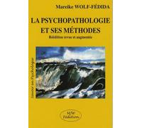 La psychopathologie et ses méthodes