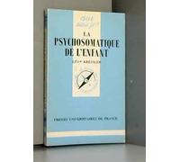 La psychosomatique de l'enfant