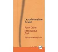 La Psychosomatique Du Bebe