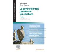 La psychothérapie centrée sur les émotions - Ueli Kramer - Elsevier Masson - broché - Essai