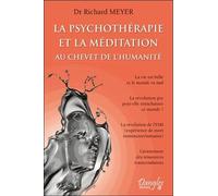La Psychothérapie Et La Méditation Au Chevet De L'humanité