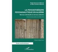La Psychothérapie Psychanalytique En Algérie - Névrose Individuelle Et Névrose Collective
