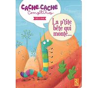 La p'tite bête qui monte...