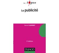 La publicité - 3e éditon - Daniel Caumont - Dunod - broché - Guide