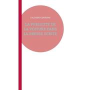 La Publicité De La Voiture Dans La Presse Écrite