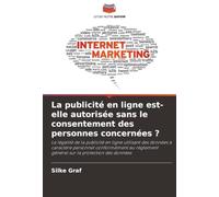 La publicité en ligne est-elle autorisée sans le consentement des personnes concernées ?