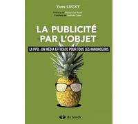 La publicité par l'objet: La PPO : un média efficace pour tous les annonceurs