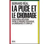 La Puce et le Chômage. Essai sur la relation entre le progrès technique, la croissance et l'emploi