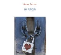 La pudeur - Antoine O. Delclos - le Laurier - relié - Essai