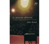 La Puerta Abierta Reflexiones Sobre La Interpretación Y El Teatro - Brook, Peter Brook, Peter (Auteur)
