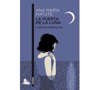 La puerta de la luna: Cuentos completos