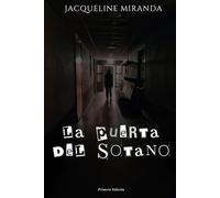La Puerta del Sotano: Primera edicion