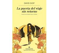 La puerta del viaje sin retorno / Beyond the Door of No Return: O Los Cuadernos Secretos De Michael Adanson