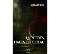LA PUERTA HACIA EL PORTAL