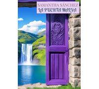 La Puerta Malva: Libro de fantasía YA, sobre dos mundos, donde el personaje principal lucha contra la depresión y los pensamientos suicidas.
