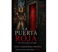 La Puerta Roja: Libro II de la trilogía La línea delgada