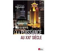 La puissance au XXIe siècle (nouvelle édition) Pierre Bühler (Auteur), Hubert Védrine (Préface)
