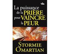 La puissance dans la prière pour vaincre la peur