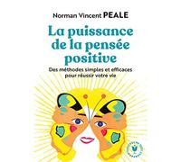 La puissance de la pensée positive