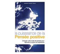 La puissance de la pensée positive