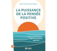 La puissance de la pensée positive