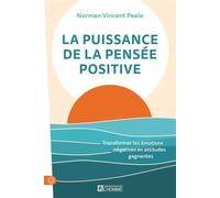 La puissance de la pensée positive - Norman Vincent Peale - L'homme Eds De - broché - Essai