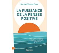 La puissance de la pensée positive