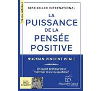 La Puissance De La Pensée Positive - Un Guide Pratique Pour Maîtriser La Vie Au Quotidien (1 Cd Audio Mp3)