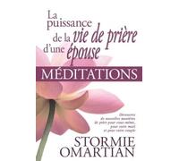 La puissance de la vie de prière d'une épouse