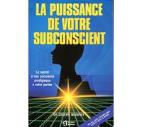 La puissance de votre subconscient