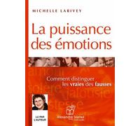 La Puissance Des Émotions - Comment Distinguer Les Vraies Des Fausses (1cd Audio Mp3)