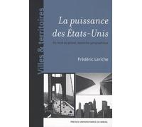 La Puissance Des Etats-Unis - Du Local Au Global, Approche Géographique