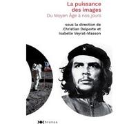La puissance des images Christian Delporte (Auteur)