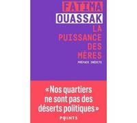La Puissance des mères Fatima Ouassak (Auteur)