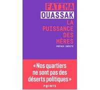La Puissance des mères - Fatima Ouassak - Points - Poche - Essai