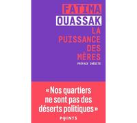 La Puissance des mères - Fatima Ouassak - Points - Poche - Essai