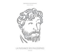 La puissance des philosophes Antiquité - Brigitte Boudon - Ancrages - broché - Essai