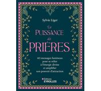 Sylvie Liger – La puissance des prières