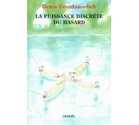 La Puissance discrète du hasard