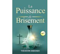 La puissance du brisement