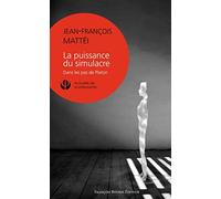 La puissance du simulacre: Dans les pas de Platon